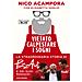 Nico Acampora - Vietato Calpestare I Sogni. La Straordinaria Storia Di Pizzaut E Dei Suoi Ragazzi - Foto miniatura 1