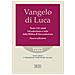 Roberto Reggi - Vangelo di Luca. Testo CEI 2008. Introduzione e note dalla Bibbia di Gerusalemme. Nuova ediz. - Foto miniatura 1