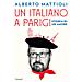 Alberto Mattioli - Un Italiano A Parigi. Storia Di Un Amore - Foto miniatura 1