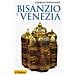 Giorgio Ravegnani - Bisanzio E Venezia - Foto miniatura 1
