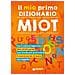 Roberto Mari - Il mio primo dizionario. Nuovo MIOT - Foto miniatura 2
