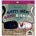 Anna Cerasoli - Gatti neri gatti bianchi. Ediz. illustrata - Foto miniatura 1