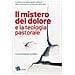 Gianni Cervellera - Il mistero del dolore e la teologia pastorale - Foto miniatura 1