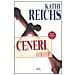 Kathy Reichs - Ceneri - Foto miniatura 1