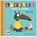 Orianne Lallemand - Lupetto vuole il ciuccio. Amico lupo. Ediz. a colori - Foto miniatura 1