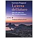Lorenzo Trapassi - La Terra Del Futuro. Il Brasile, Dalla Crisi Alla Crescita Economica - Foto miniatura 1