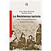 Anna M. Bruzzone - La Resistenza taciuta. Dodici vite di partigiane piemontesi - Foto miniatura 1