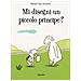 Michel Van Zeveren - Mi Disegni Un Piccolo Principe? Ediz. A Colori - Foto miniatura 2