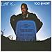 Too Short - Life Is Too Short - Foto miniatura 1
