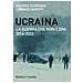Andrea Sceresini - Ucraina. La guerra che non c'era - Foto miniatura 1
