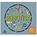 Rob Colson - Scopri La Robotica. Con Modelli Da Assemblare - Foto miniatura 2