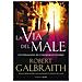 Robert Galbraith - La via del male. Un'indagine di Cormoran Strike - Foto miniatura 1