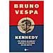 Bruno Vespa - Kennedy. Fu Vera Gloria? Amori E Potere Di Un Mito - Foto miniatura 2