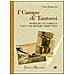 Sara Barbolini - I' campo di' Tantussi. Storia di una famiglia e di un quartiere fiorentino - Foto miniatura 1
