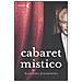 Alejandro Jodorowsky - Cabaret mistico - Foto miniatura 3