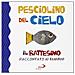 Laura Salvi - Pesciolino del cielo. Il battesimo raccontato ai bambini. Ediz. illustrata - Foto miniatura 2