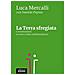 Luca Mercalli - La Terra sfregiata. Conversazioni su vero e falso ambientalismo - Foto miniatura 2