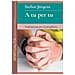 Stefan Jurgens - A Tu Per Tu. Vademecum Per La Preghiera - Foto miniatura 1