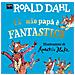 Roald Dahl - Il Mio Papà È Fantastico. Ediz. A Colori - Foto miniatura 1