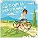 Giuliana Bianchi - Giovanni senz'ombra. Ediz. a colori - Foto miniatura 1