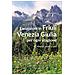 Tommaso Lizzi - Escursioni in Friuli Venezia Giulia per ogni stagione. 17 itinerari adatti a tutti - Foto miniatura 1