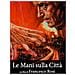 Mani Sulla Citta' (Le)  - Foto miniatura 1