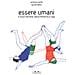 Andrea Nante - Essere umani. Il corpo nell'arte, dalla preistoria a oggi. Ediz. a colori - Foto miniatura 2