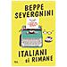 Beppe Severgnini - Italiani si rimane. Con il nuovo capitolo: 6 lezioni che il lavoro mi ha insegnato - Foto miniatura 1
