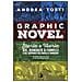 Andrea Tosti - Graphic novel. Storia e teoria del romanzo a fumetti e del rapporto fra parola e immagine - Foto miniatura 1