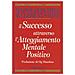 Napoleon Hill - Il successo attraverso l'atteggiamento mentale positivo - Foto miniatura 1