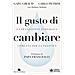 Gaël Giraud - Il gusto di cambiare. La transizione ecologica come via per la felicità - Foto miniatura 1