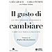 Gaël Giraud - Il gusto di cambiare. La transizione ecologica come via per la felicità - Foto miniatura 2