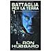 L. Ron Hubbard - Battaglia per la terra. Vol. 1 - Foto miniatura 1