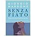 Giorgio Nardone - Senza fiato. Il panico da fame d'aria e la sua cura - Foto miniatura 1
