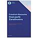 Friedrich Nietzsche - Così parlò Zarathustra. Un libro per tutti e per nessuno - Foto miniatura 2