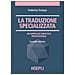 Federica Scarpa - La traduzione specializzata. Un approccio didattico professionale - Foto miniatura 2