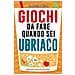 Daniele Villa - Giochi Da Fare Quando Sei Ubriaco - Foto miniatura 2
