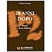 Umberto Granati - Ventotto anni dopo. Diario di un piduista. Ediz. per ipovedenti - Foto miniatura 1