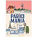 Federico Iarlori - Parigimania. Ediz. A Colori - Foto miniatura 1