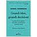 Daniel Kahneman - Grandi Idee, Grandi Decisioni. Pensare Più Lucidamente, Rilsolvere Le Complessità E Gestire I Rischi - Foto miniatura 1