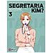 Myeongmi Kim - Cos'è che non va con la Segretaria Kim?. Vol. 3 - Foto miniatura 1