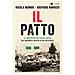Nicola Biondo - Il patto. La trattativa Stato e mafia nel racconto inedito di un infiltrato. Nuova ediz. - Foto miniatura 1
