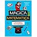 Gabriele Mago Gentile - Magica Matematica. Trucchi Magici E Giochi Di Prestigio Per Stupire Tutti! - Foto miniatura 2