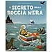 Joe Todd-Stanton - Il segreto della roccia nera. Ediz. a colori - Foto miniatura 2