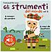 Paule Du Bouchet - Gli strumenti del mondo. I miei piccoli libri sonori. Vol. 2 - Foto miniatura 1