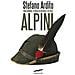 Stefano Ardito - Alpini. Una Grande Storia Di Guerra E Di Pace - Foto miniatura 1