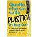 Ruggero Rollini - Quello che sai sulla plastica è sbagliato - Foto miniatura 1