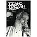Tiziano Terzani - Un Altro Giro Di Giostra - Foto miniatura 2