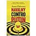 Anna Zafesova - Navalny Contro Putin. Veleni, Intrighi E Corruzione. La Sfida Per Il Futuro Della Russia - Foto miniatura 1