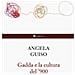 Angela Guiso - Gadda E La Cultura Del '900 - Foto miniatura 1